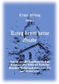 Krieg kennt keine Gnade Krieg kennt keine Gnade
