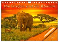 Die Großen und die Kleinen (Wandkalender 2026 DIN A4 quer), CALVENDO Monatskalender Die Großen und die Kleinen (Wandkalender 2026 DIN A4 quer), CALVENDO Monatskalender