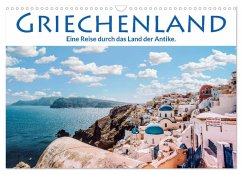 Griechenland - Eine Reise durch das Land der Antike. (Wandkalender 2026 DIN A3 quer), CALVENDO Monatskalender