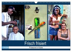 Cover Frisch frisiert - Friseure in Kuba (Wandkalender 2026 DIN A3 quer), CALVENDO Monatskalender