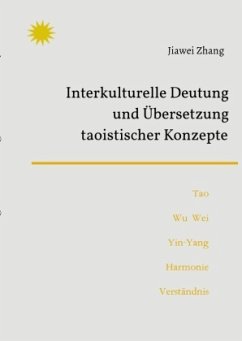 Cover Interkulturelle Deutung und Übersetzung taoistischer Konzepte