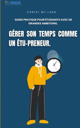 Greer son temps comme un ÉTU-PRENEUR Greer son temps comme un ÉTU-PRENEUR