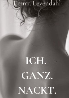 Cover Ich. Ganz. Nackt.