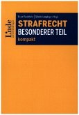 Strafrecht Besonderer Teil kompakt Strafrecht Besonderer Teil kompakt