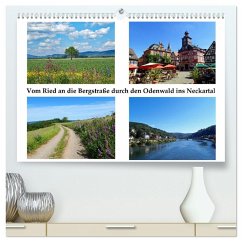 Vom Ried an die Bergstraße, durch den Odenwald ins Neckartal (hochwertiger Premium Wandkalender 2026 DIN A2 quer), Kunstdruck in Hochglanz