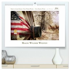 Magie Wilder Westen (hochwertiger Premium Wandkalender 2026 DIN A2 quer), Kunstdruck in Hochglanz Magie Wilder Westen (hochwertiger Premium Wandkalender 2026 DIN A2 quer), Kunstdruck in Hochglanz