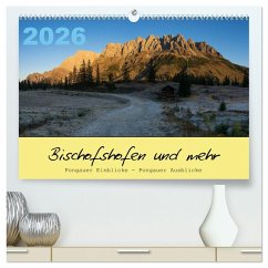 Bischofshofen & mehr (hochwertiger Premium Wandkalender 2026 DIN A2 quer), Kunstdruck in Hochglanz
