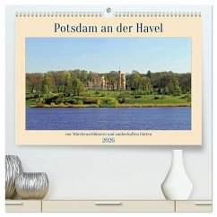 Potsdam an der Havel (hochwertiger Premium Wandkalender 2026 DIN A2 quer), Kunstdruck in Hochglanz Potsdam an der Havel (hochwertiger Premium Wandkalender 2026 DIN A2 quer), Kunstdruck in Hochglanz