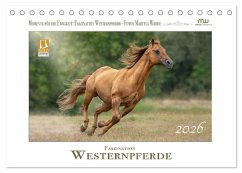Faszination Westernpferde (Tischkalender 2026 DIN A5 quer), CALVENDO Monatskalender Faszination Westernpferde (Tischkalender 2026 DIN A5 quer), CALVENDO Monatskalender