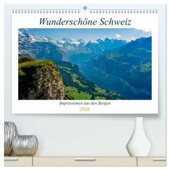 Wunderschöne Schweiz (hochwertiger Premium Wandkalender 2026 DIN A2 quer), Kunstdruck in Hochglanz