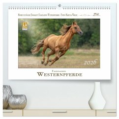 Faszination Westernpferde (hochwertiger Premium Wandkalender 2026 DIN A2 quer), Kunstdruck in Hochglanz Faszination Westernpferde (hochwertiger Premium Wandkalender 2026 DIN A2 quer), Kunstdruck in Hochglanz