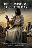 Bible Wisdom for Each Day Bible Wisdom for Each Day