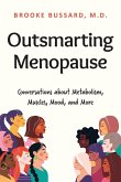 Outsmarting Menopause Outsmarting Menopause