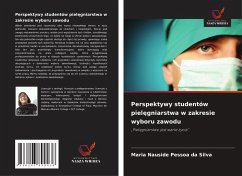 Perspektywy studentów piel¿gniarstwa w zakresie wyboru zawodu Cover Perspektywy studentów piel¿gniarstwa w zakresie wyboru zawodu