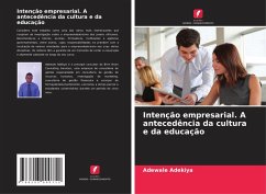 Cover Intenção empresarial. A antecedência da cultura e da educação