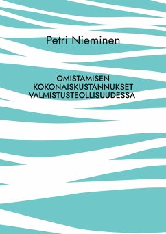 Cover Omistamisen kokonaiskustannukset valmistusteollisuudessa