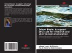School Basin: A support structure for research and environmental education