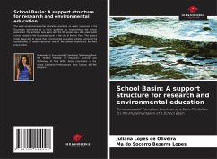 Cover School Basin: A support structure for research and environmental education