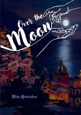 Over The Moon