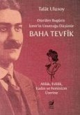 Dünden Bugüne Izmirin Unuttugu Düsünür Baha Tevfik Dünden Bugüne Izmirin Unuttugu Düsünür Baha Tevfik