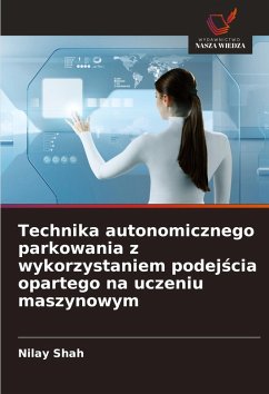 Cover Technika autonomicznego parkowania z wykorzystaniem podej¿cia opartego na uczeniu maszynowym