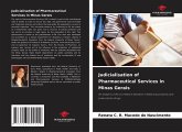 Judicialisation of Pharmaceutical Services in Minas Gerais Judicialisation of Pharmaceutical Services in Minas Gerais
