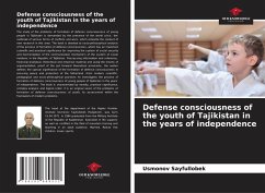 Cover Defense consciousness of the youth of Tajikistan in the years of independence
