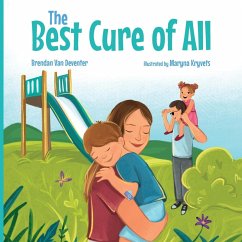 The Best Cure of All - Deventer, Brendan van
