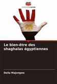 Le bien-être des shaghalas égyptiennes