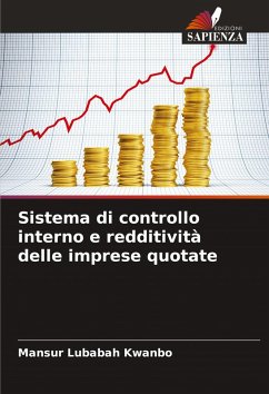 Sistema di controllo interno e redditività delle imprese quotate - Lubabah Kwanbo, Mansur