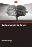 La tapisserie de la vie