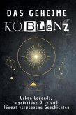 Das geheime Koblenz Das geheime Koblenz