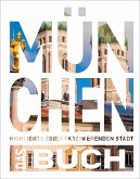 KUNTH München. Das Buch KUNTH München. Das Buch