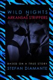 Wild Nights of Arkansas Strippers Wild Nights of Arkansas Strippers