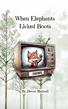 Cover When Elephants Licked Boots