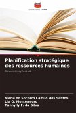 Planification stratégique des ressources humaines Planification stratégique des ressources humaines