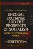 Unequal Exchange and the Prospects of Socialism Unequal Exchange and the Prospects of Socialism