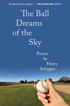 The Ball Dreams of the Sky - Schipper, Henry