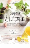 Jardiner à l'école Jardiner à l'école
