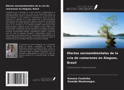 Efectos socioambientales de la cría de camarones en Alagoas, Brasil - Coutinho, Rosana; Montenegro, Sineide