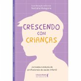 Crescendo com crianças (eBook, ePUB) Crescendo com crianças (eBook, ePUB)