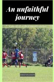 An unfaithful journey An unfaithful journey