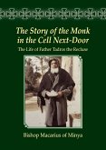 The Story of the Monk in the Cell Next-Door The Story of the Monk in the Cell Next-Door