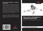 New urban centralities in medium-sized cities