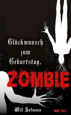 Cover Glückwunsch zum Geburtstag, Zombie (eBook, ePUB)