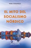El mito del socialismo nórdico (eBook, PDF)
