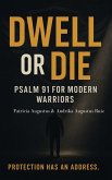 Dwell or Die (eBook, ePUB) Dwell or Die (eBook, ePUB)