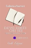 Devo dirti chi sei-Lettere di una madre a un figlio (La Petunia (Narrativa)) (eBook, ePUB)