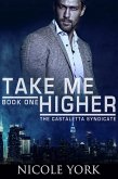 Take Me Higher (Castaletta, #1) (eBook, ePUB) Take Me Higher (Castaletta, #1) (eBook, ePUB)