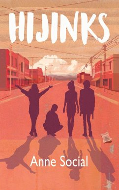 Hijinks (The Outcasts, #2) (eBook, ePUB) - Social, Anne